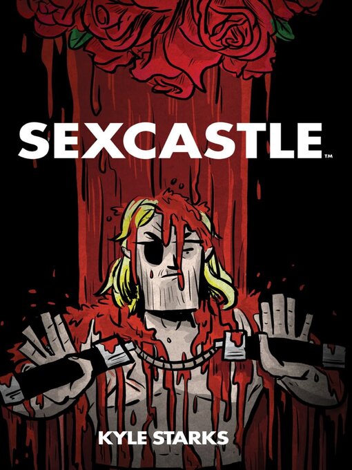 Title details for Sexcastle by Kyle Starks - Available